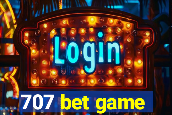 707 bet game
